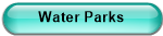 Water Parks