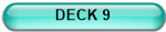 DECK 9